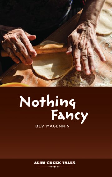 Nothing Fancy (Alibi Creek Tales)